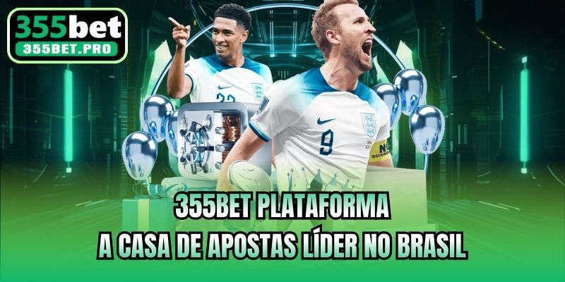 355bet Plataforma | A Casa De Apostas Líder No Brasil